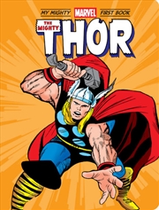 Buy My Mighty Marvel First Book: The Mighty Thor