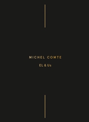 Buy Michel Comte: El And Us