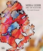 Buy Mira Lehr Arc of Nature: Second Edition