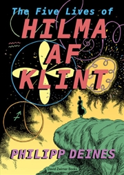 Buy The Five Lives of Hilma af Klint