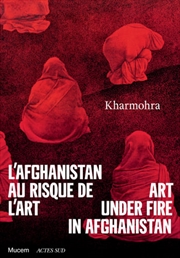 Buy Kharmohra Art under fire in Afghanistan (English and French Edition)