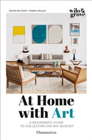 Buy At Home With Art- A Beginner's Guide to Collecting on any Budget