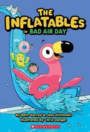 Buy The Inflatables: Bad Air Day: Book 1