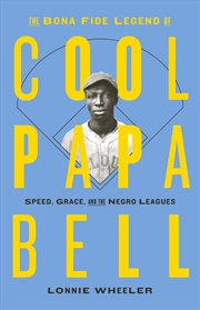 Buy The Bona Fide Legend of Cool Papa Bell