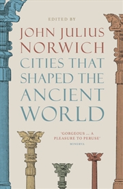 Buy Cities that Shaped the Ancient World