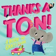 Buy Thanks a Ton! (a Hello!Lucky Book) - A Book of Gratitude