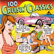 Buy 100 Cruisin Classics