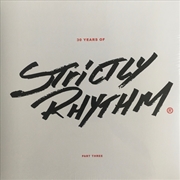 Buy 30: Yrs Strictly Rhythm: Pt 3