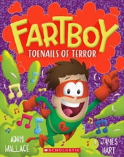 Buy Fartboy: Toenails of Terror Book 7