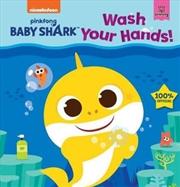 Buy Baby Shark: Wash Your Hands