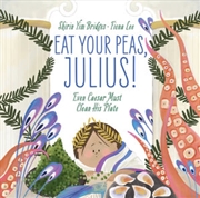 Buy Eat Your Peas, Julius