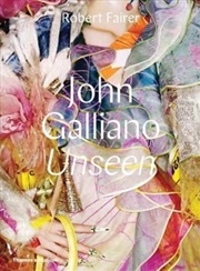 Buy John Galliano: Unseen