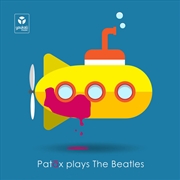 Buy Patax Plays The Beatles