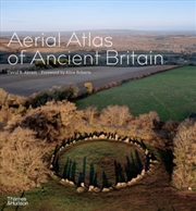 Buy Aerial Atlas Of Ancient Britain