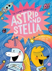 Buy Cosmic Adventures Of Astrid and Stella