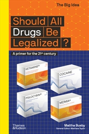 Buy Should All Drugs Be Legalized