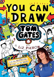 Buy You Can Draw Tom Gates With Liz Pichon