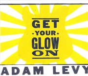 Buy Get Your Glow On 