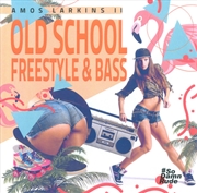 Buy Old School Freestyle And Bass