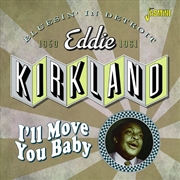 Buy Ill Move You Baby: Bluesin In