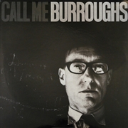 Buy Call Me Burroughs