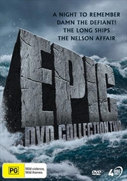 Buy Epic DVD - A Night To Remember / Damn The Defiant! / The Long Ships / The Nelson Affair - Collection