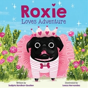 Buy Roxie Loves Adventure