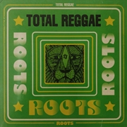 Buy Total Reggae Roots