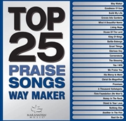 Buy Top 25 Praise Songs: Way Maker