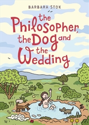 Buy Philosopher The Dog And The Wedding