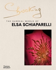 Buy Shocking: Surreal World of Elsa Schiaparelli