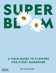 Buy Super Bloom