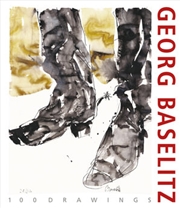 Buy Georg Baselitz 100 Drawings