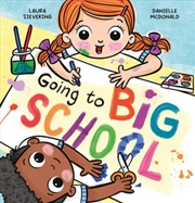 Buy Going To Big School