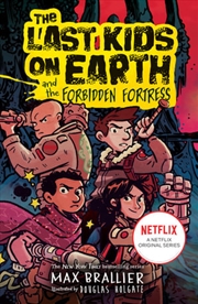 Buy The Last Kids on Earth and the Forbidden Fortress