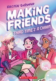 Buy Third Times A Charm - Making Friends #3