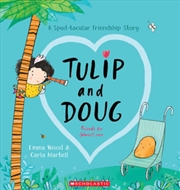 Buy Tulip And Doug: Friends for (almost) ever