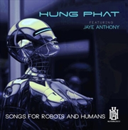 Buy Songs For Robots And Humans