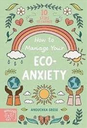 Buy How To Manage Your Eco-Anxiety