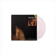 Buy Our Likeness - Limited Edition Clear Vinyl