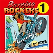 Buy Burning Rockers: 12 Singles