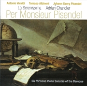 Buy Per Monsieur Pisendel: 6 Virtuoso Violin Stas