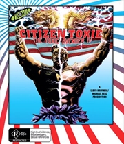 Buy Citizen Toxie - The Toxic Avenger IV