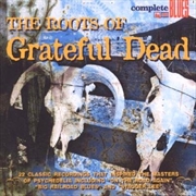 Buy Roots Of The Grateful Dead