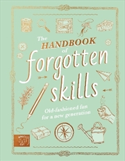 Buy Handbook Of Forgotten Skills