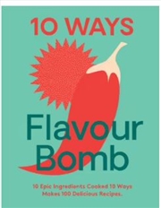 Buy 10 Ways - Flavour Bomb