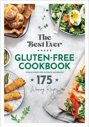 Buy Best Ever Gluten-Free Cookbook - 175 Recipes