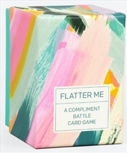 Buy Flatter Me