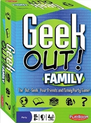 Buy Geek Out! Family