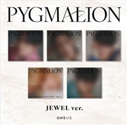 Buy Pygmalion Jewel Ver